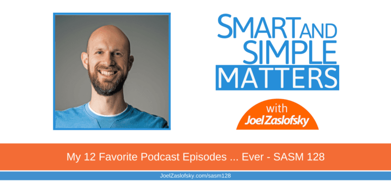 My 12 Favorite Podcast Episodes Ever – SASM 128